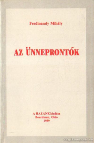 Ferdinandy Mih�ly - Az �nnepront�k