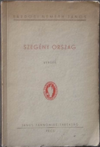Brdosi Nmeth Jnos - Szegny orszg - Versek