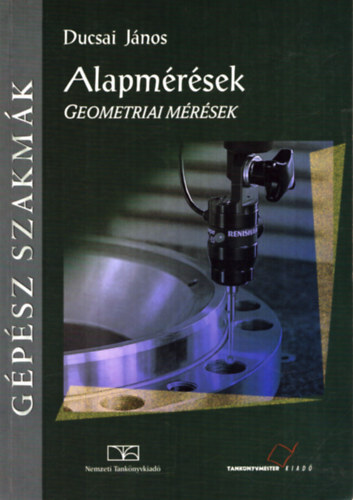 Ducsai Jnos - Alapmrsek (Geometriai mrsek)