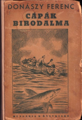 Don�szy Ferenc - C�p�k birodalma