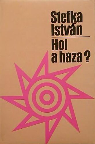 Stefka Istvn - Hol a haza?- Nemzetisgek Magyarorszgon 1945-1980