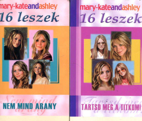 Mary-kate and Ashley - 16 leszek - Tartsd meg a titkom - Nem mind arany (9-10)