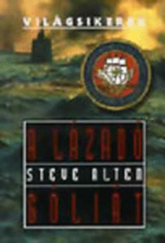 Steve Alten - A lzad Glit (Vilgsikerek)