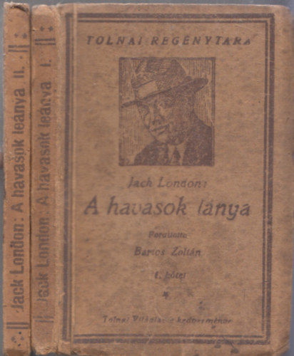 Jack London - A havasok lnya I-II.