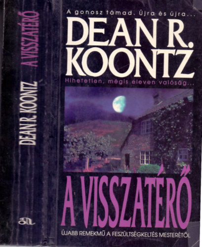 Dean R Koontz - A visszat�r� (A gonosz t�mad. �jra �s �jra...)