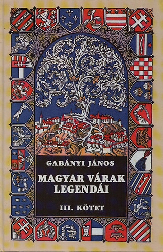 Gab�nyi J�nos - Magyar v�rak legend�i III.