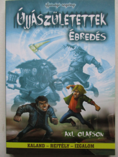 Axl Olafson - �jj�sz�letettek - �bred�s