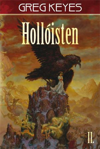 Greg Keyes - Hollóisten II.