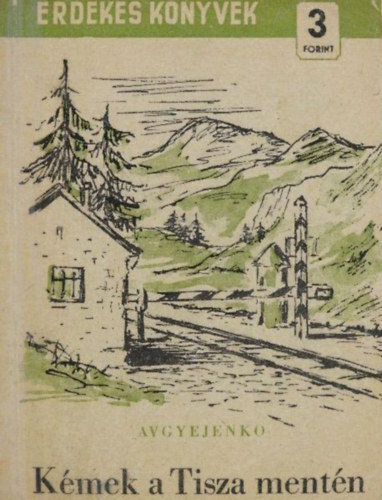 Avgyejenko - K�mek a Tisza ment�n