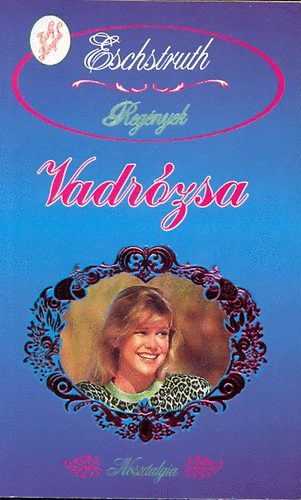 Nataly V. Eschstruth - Vadr�zsa