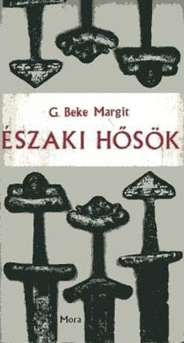 G. Beke Margit - szaki hsk  (Trtnetek az Eddbl)