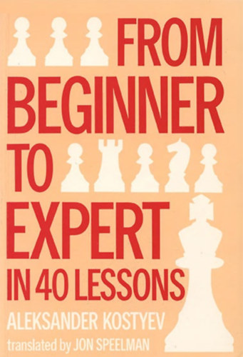 Aleksander Kostyev - From Beginner to Expert in 40 Lessons
