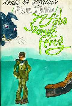 Flann O'Brien - A fába szorult féreg