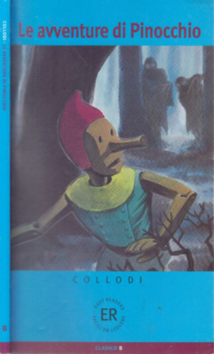 Carlo Collodi - Le Avventure Di Pinocchio (Easy Readers "B")