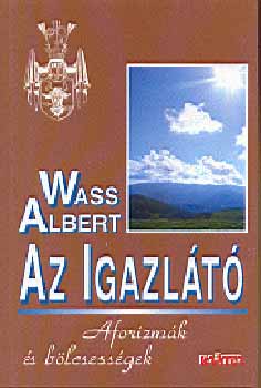 Wass Albert - Az igazlt - Kttt