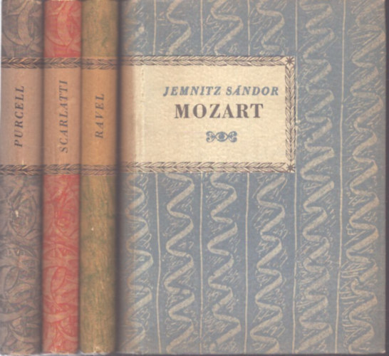 Petrovics Emil, Jemnitz S�ndor, K�rp�ti J�nos, Leg�ny Dezs� - 4 db a Kis Zenei K�nyvt�r sorozatb�l: Ravel - Mozart - D. Scarlatti - Purcell