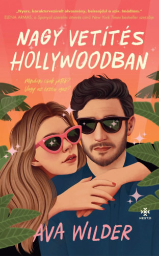 Ava Wilder - Nagy vetts Hollywoodban