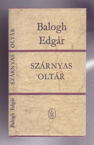 Balogh Edgr - Szrnyas oltr (Elbeszlsek)