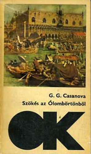 G. G. Casanova - Sz�k�s az �lomb�rt�nb�l