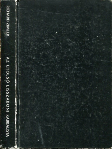 Richard Zimler - Az utolsó lisszaboni kabbalista