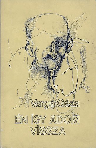 Varga Gza - n gy adom vissza