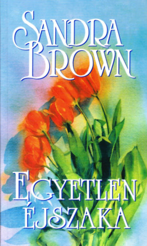 Sandra Brown - Egyetlen jszaka.