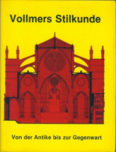 Vollmers Stilkunde - Von der Antike bis zur Gegenwart
