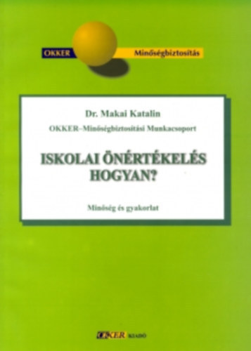 Makai Katalin - Iskolai nrtkels - Hogyan?