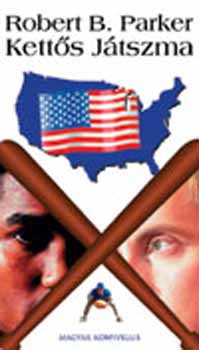 Robert B. Parker - Kett�s j�tszma