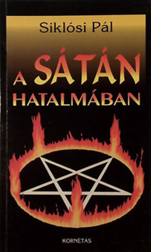 Sikl�si P�l - A s�t�n hatalm�ban