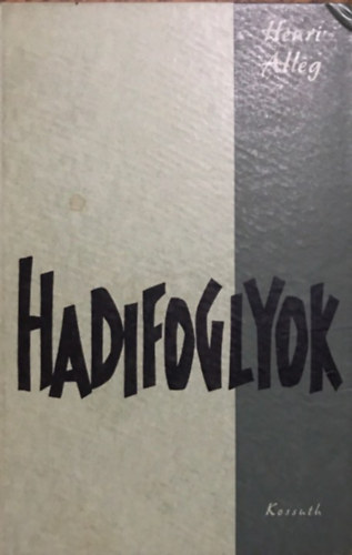 Henri Alleg - Hadifoglyok