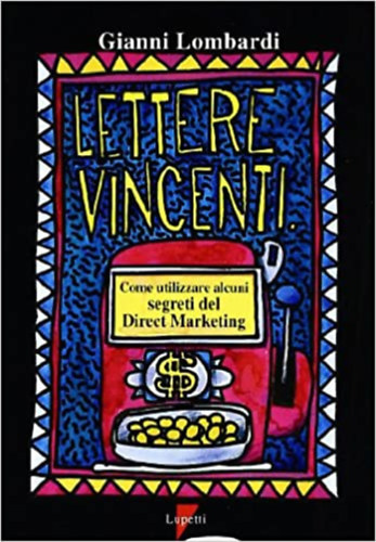 Gianni Lombardi - Lettere vincenti