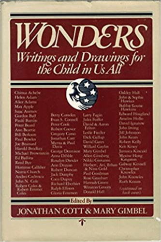 Jonathan Cott - Wonders: Writings and Drawings for the Child in Us All