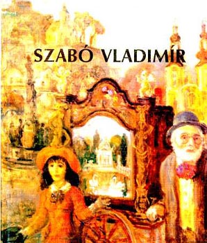 Kratochwill M.-Szab Vladimrn - Szab Vladimr