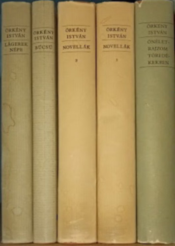 �rk�ny Istv�n - L�gerek n�pe - B�cs� - Novell�k I-II. - �n�letrajzom t�red�ke