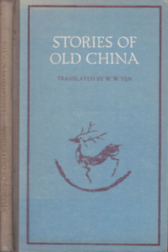 W. W. Yen  (fordt) - Stories of old China