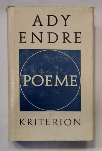 Ady Endre, Paul Drumaru, Marin Sorescu, Szemlér Ferenc - Poeme (Ady Endre versek, román nyelven)