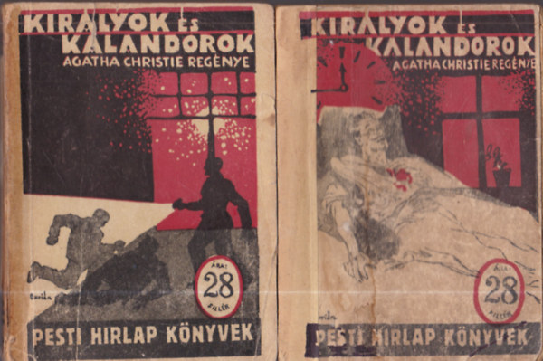 Agatha Christie - Kir�lyok �s kalandorok I-II. (Pesti H�rlap k�nyvek) - 1.kiad�s