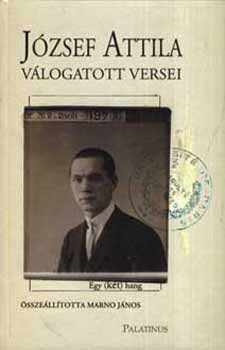J�zsef Attila - J�zsef Attila v�logatott versei - �ssze�ll.: Marno J�nos