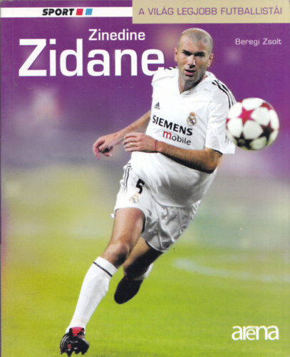 Beregi Zsolt - Zinedine Zidane (A vilg legjobb futballisti)