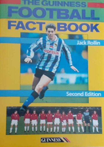 Jack Rollin - The Guinness Football Fact Book