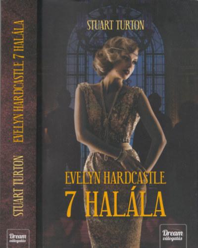 Stuart Turton - Evelyn Hardcastle 7 halla