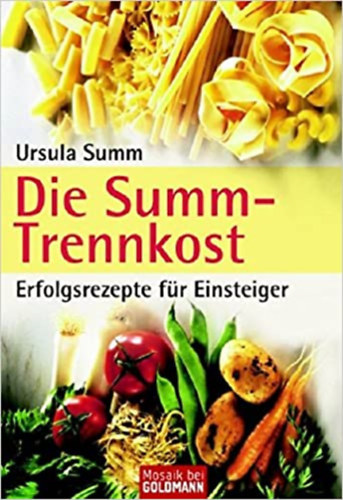 Ursula Summ - Die Summ- Trenkost