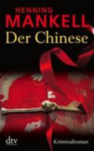 Henning Mankell - Der Chinese