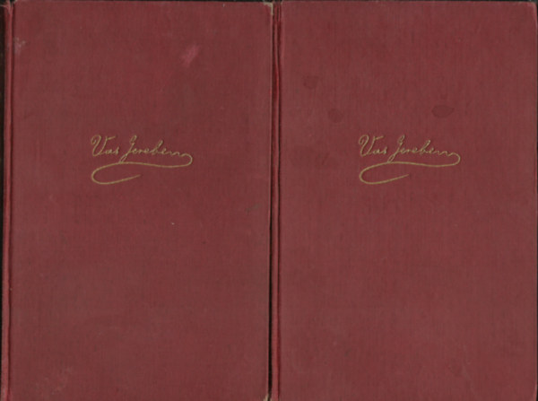 Vas Gereben - Jur�tus�let I.-II.  els� kiad�s             (Gyulay L�szl� rajzaival)