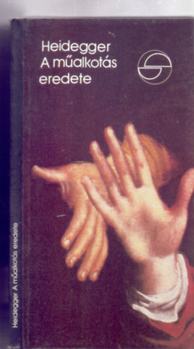 Martin Heidegger - A malkots eredete -  A bevezett rta Hans-Georg Gadamer (Mrleg)