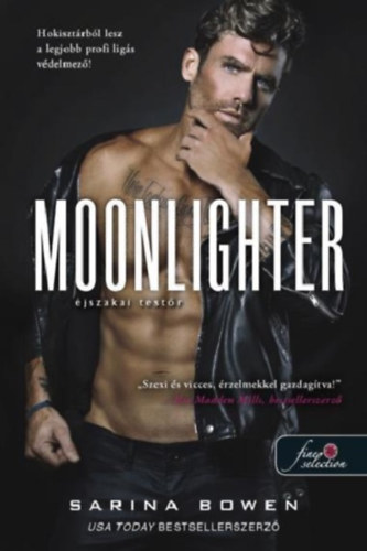 Sarina Bowen - Moonlighter - Éjszakai testőr