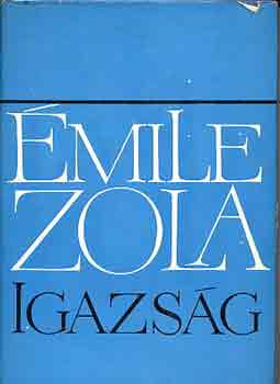 �mile Zola - Igazs�g