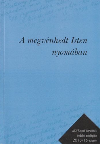 A megvnhedt Isten nyomban
