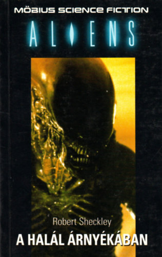 Robert Sheckley - Aliens:A halál árnyékában